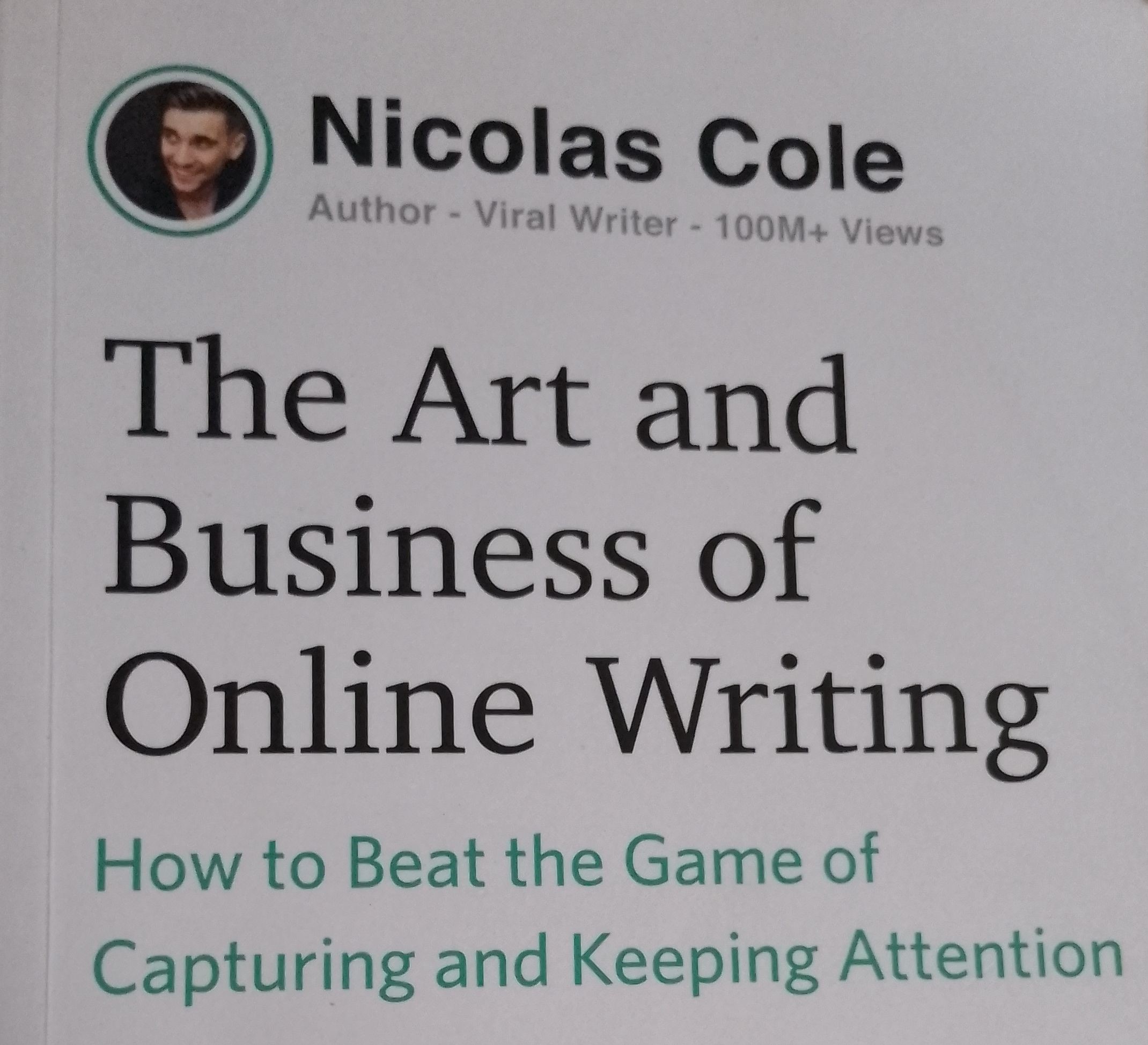 The Art and Business of Online Writing — Nicolas Cole
